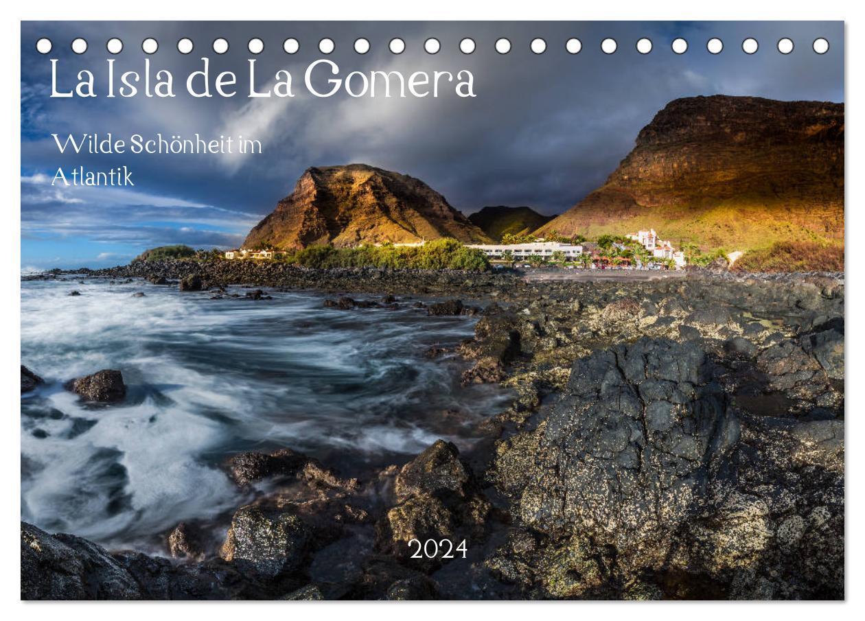 Cover: 9783383188664 | La Isla de La Gomera - Wilde Schönheit im Atlantik (Tischkalender...