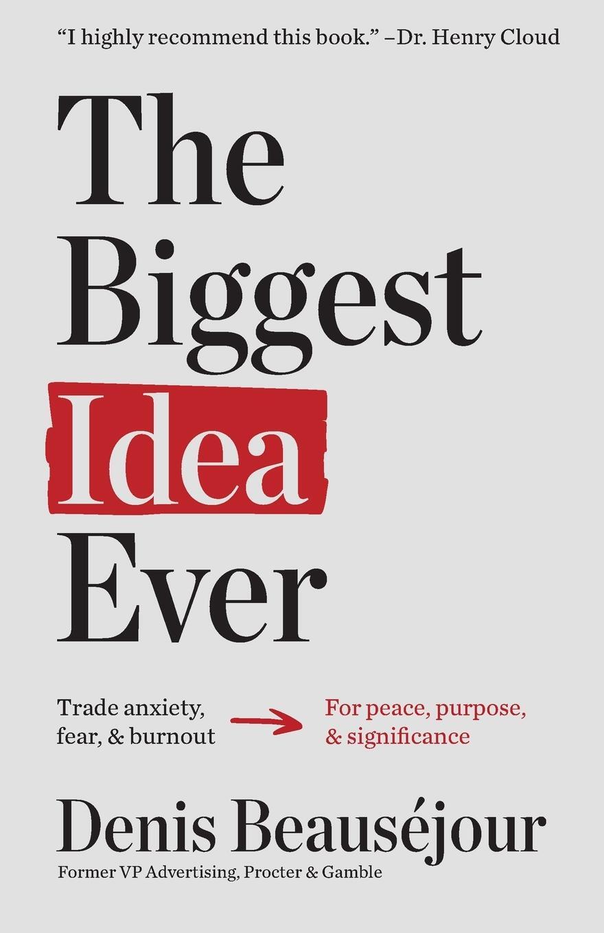 Cover: 9798988916512 | The Biggest Idea Ever | Denis Beauséjour | Taschenbuch | Paperback