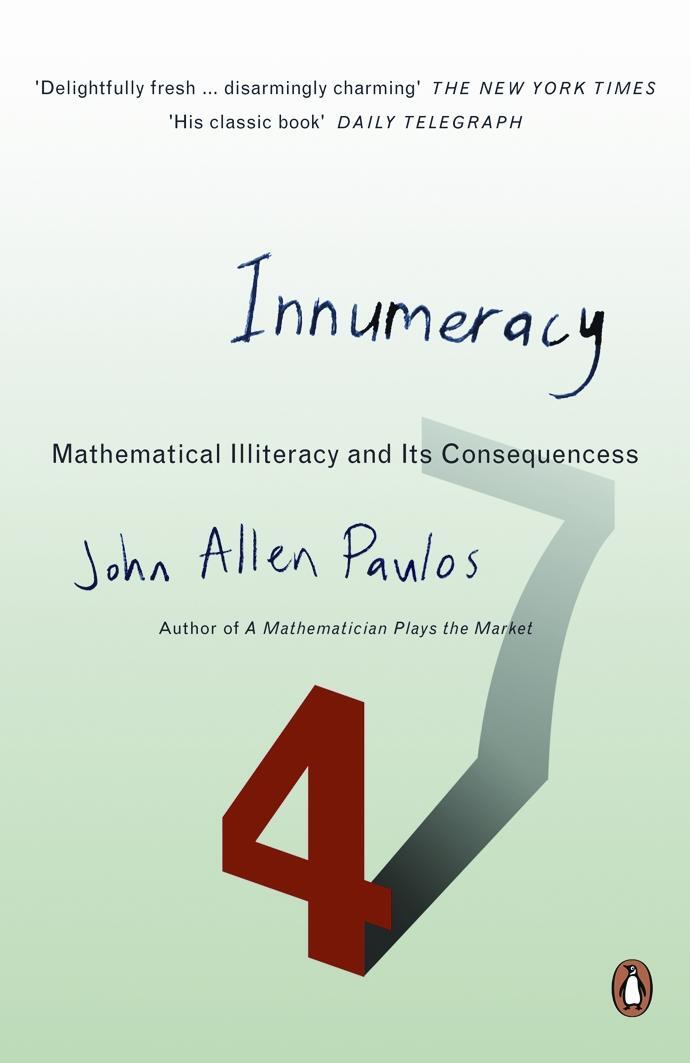 Cover: 9780140291209 | Paulos, J: Innumeracy | Mathematical Illiteracy and Its Consequences