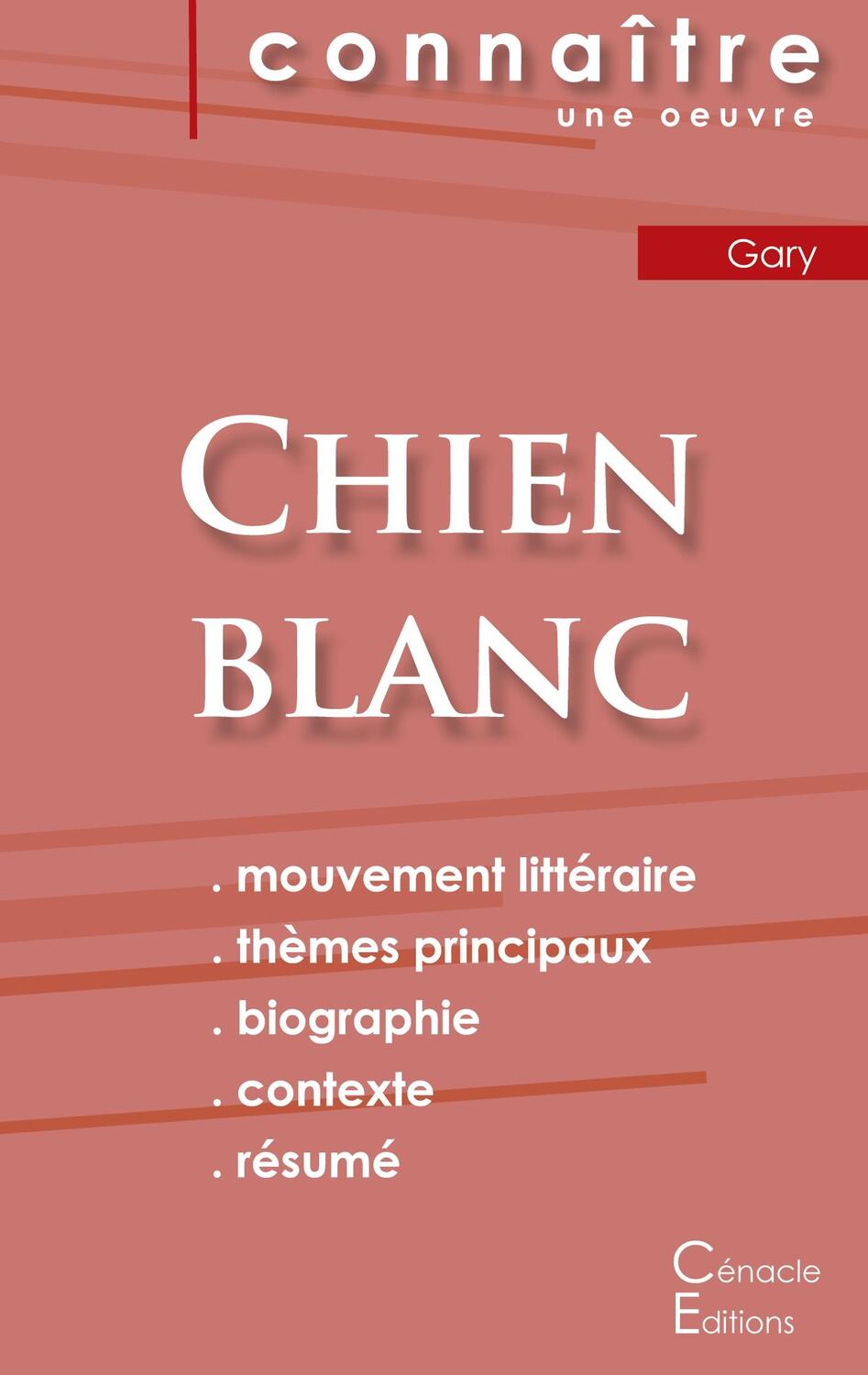 Cover: 9782367889740 | Fiche de lecture Chien blanc de Romain Gary (Analyse littéraire de...