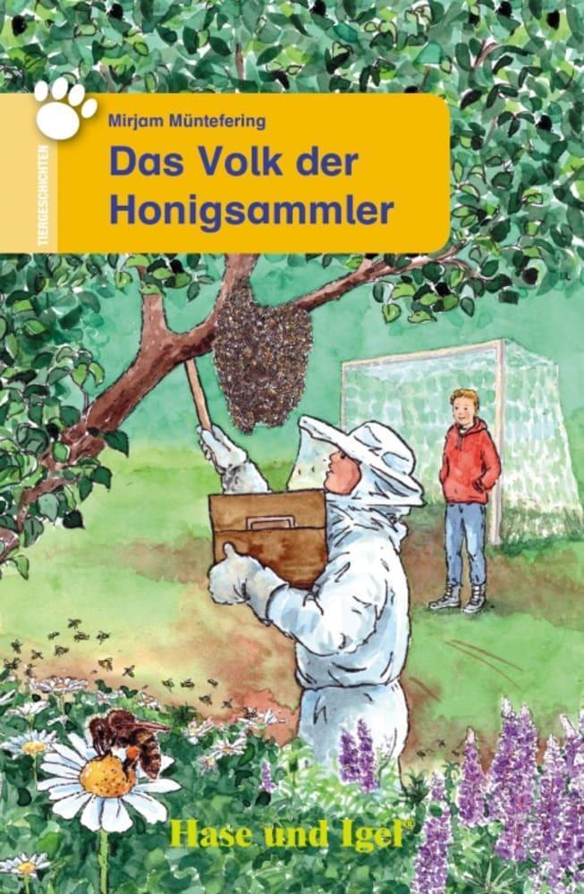 Cover: 9783867602761 | Das Volk der Honigsammler. Schulausgabe | Mirjam Müntefering | Buch