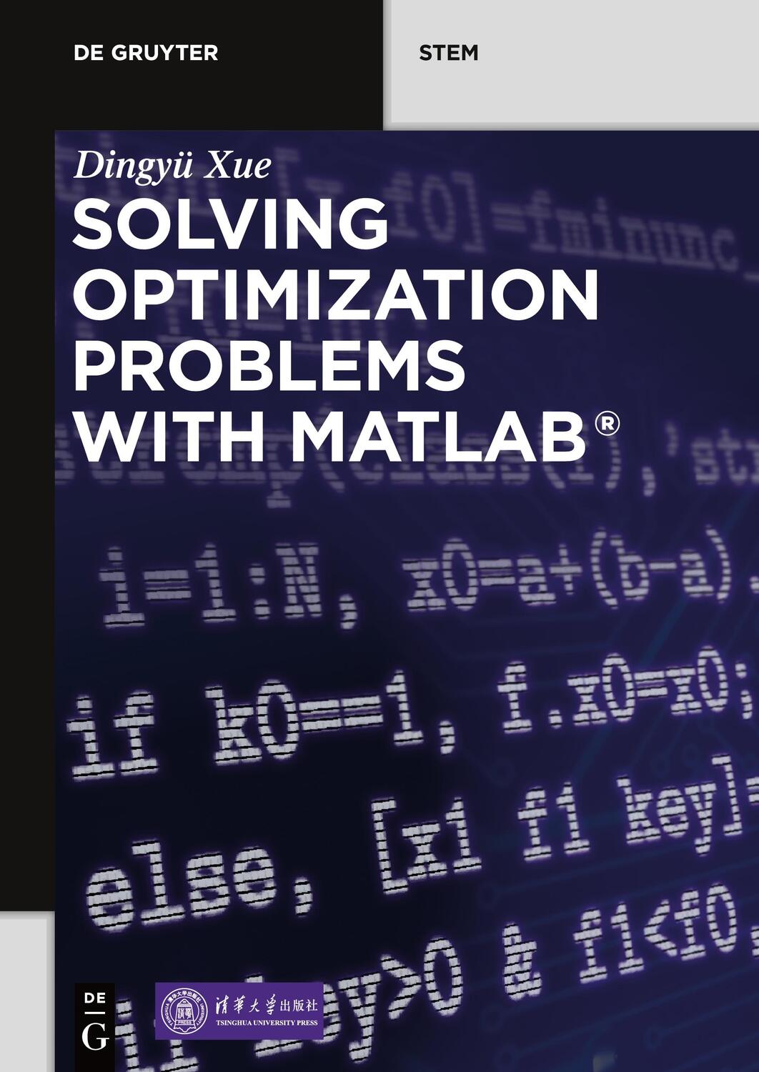 Cover: 9783110663648 | Solving Optimization Problems with MATLAB® | Volume 1-5 | Dingyü Xue