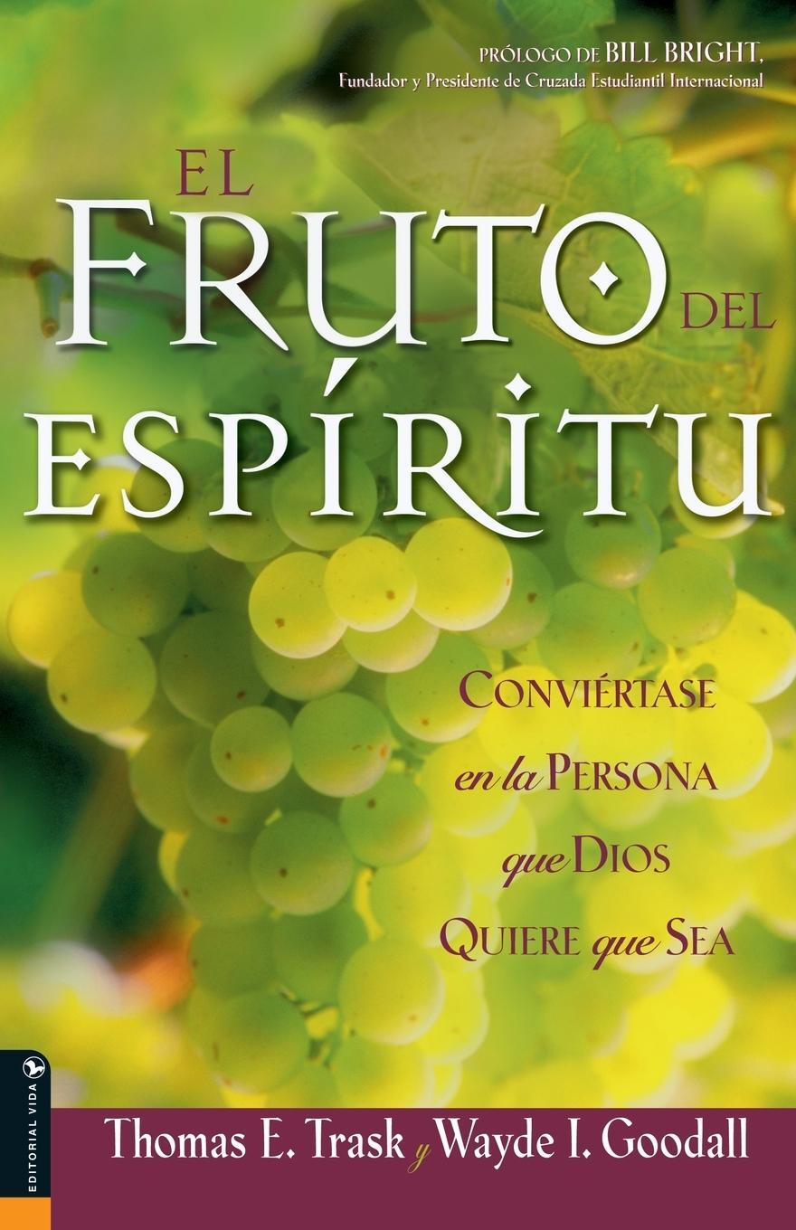 Cover: 9780829733464 | El Fruto del Espiritu | Thomas E. Trask | Taschenbuch | Paperback