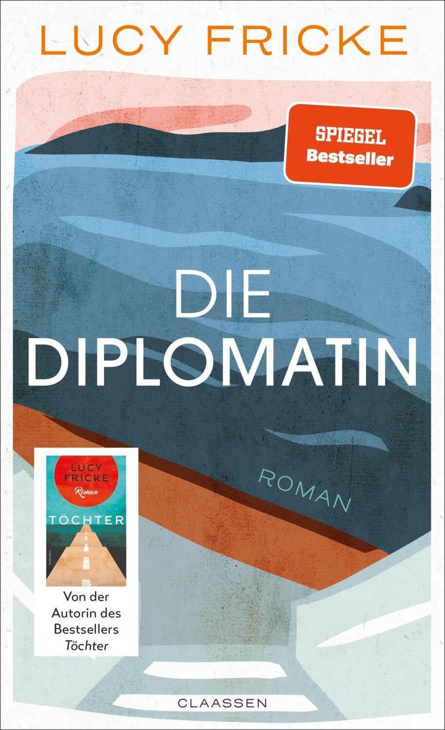Cover: 9783546100052 | Die Diplomatin | Lucy Fricke | Buch | 256 S. | Deutsch | 2022