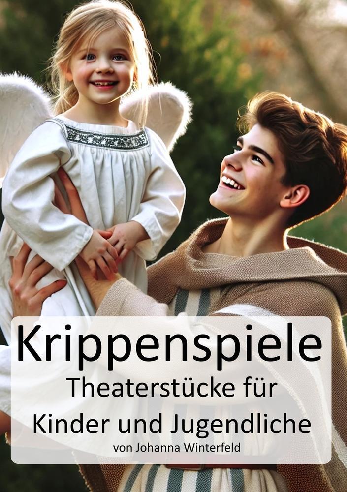 Cover: 9783759255532 | Krippenspiele | für Kinder und Jugendliche | Johanna Winterfeld | Buch