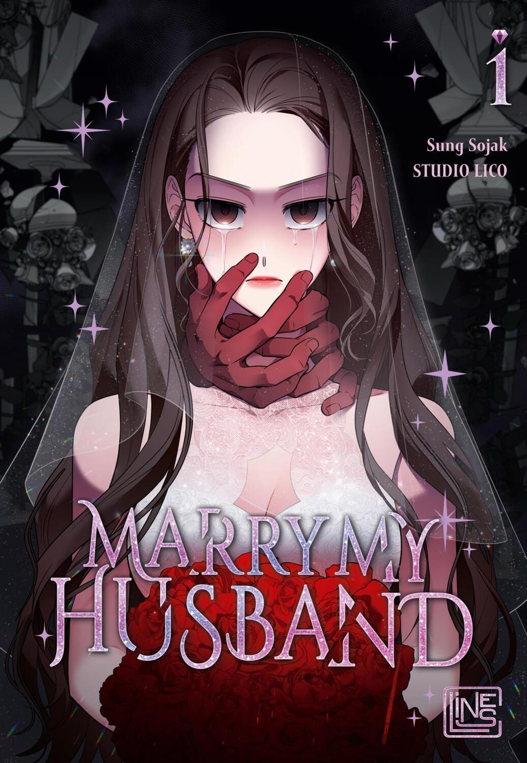 Cover: 9783551630254 | Marry My Husband 1 | Sojak Sung | Taschenbuch | Marry My Husband