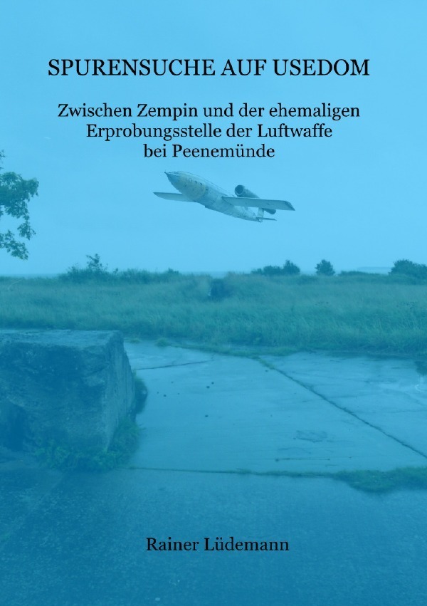 Cover: 9783758489587 | Spurensuche auf Usedom | Rainer Lüdemann | Taschenbuch | 112 S. | 2024