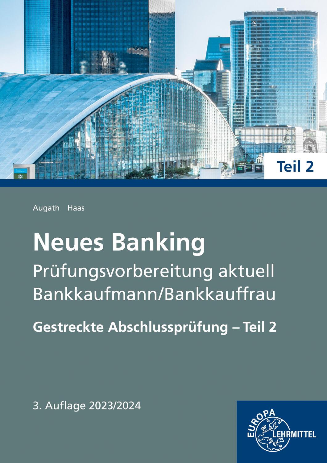 Cover: 9783758575402 | Neues Banking Prüfungsvorbereitung aktuell - Bankkaufmann/Bankkauffrau