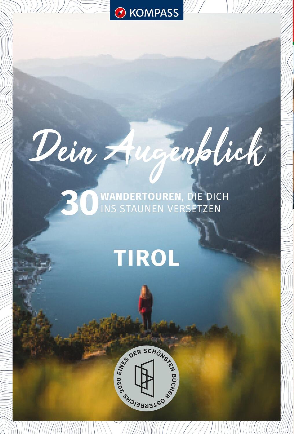 Cover: 9783991213819 | KOMPASS Dein Augenblick Tirol | Taschenbuch | 216 S. | Deutsch | 2023