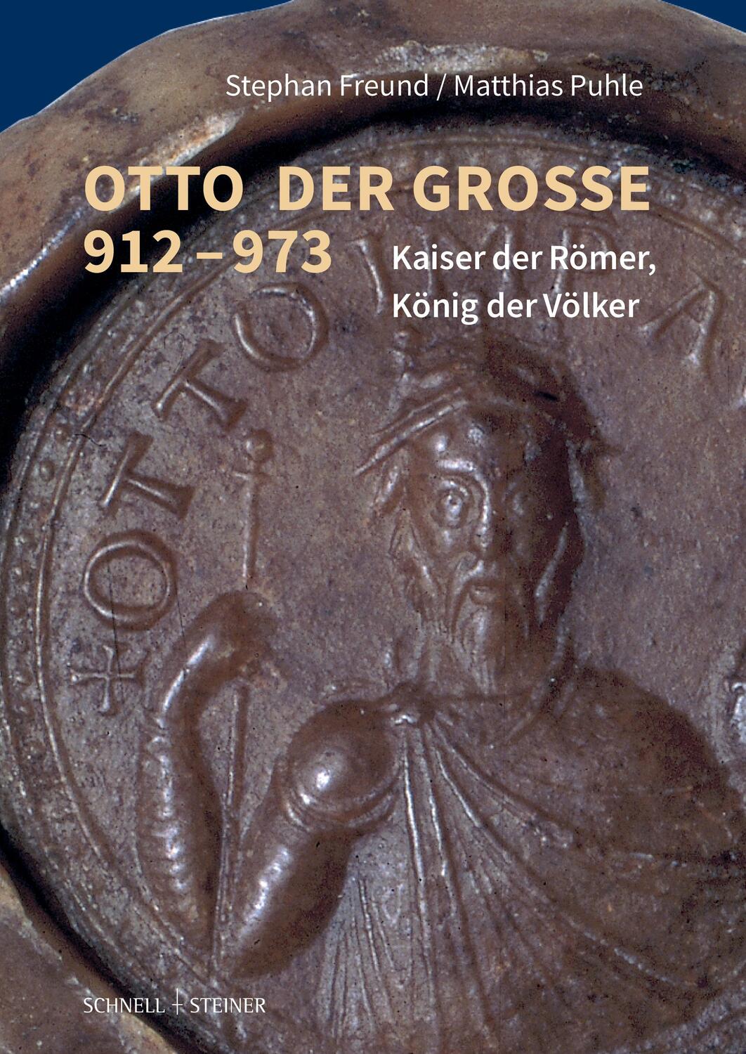 Cover: 9783795438234 | Otto der Große 912-973 | Kaiser der Römer, König der Völker | Buch
