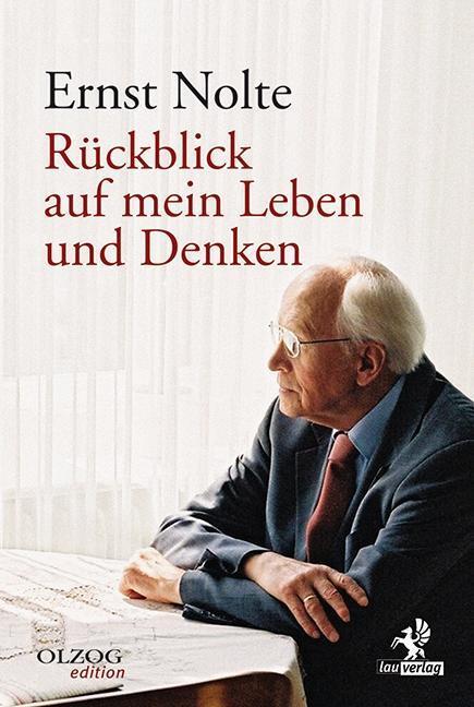 Cover: 9783957680235 | Rückblick auf mein Leben und Denken | Ernst Nolte | Buch | 240 S.