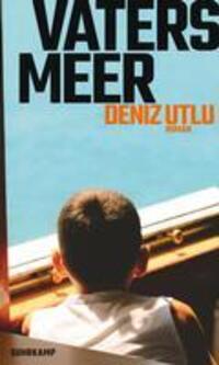 Cover: 9783518431443 | Vaters Meer | Deniz Utlu | Buch | 384 S. | Deutsch | 2023 | Suhrkamp