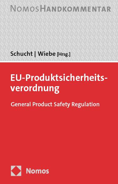 Cover: 9783848789375 | EU-Produktsicherheitsverordnung | Carsten Schucht (u. a.) | Buch