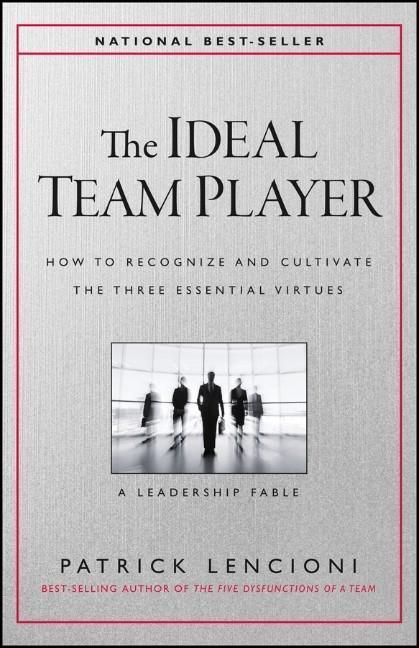 Cover: 9781119209591 | The Ideal Team Player | Patrick M. Lencioni | Buch | 240 S. | Englisch