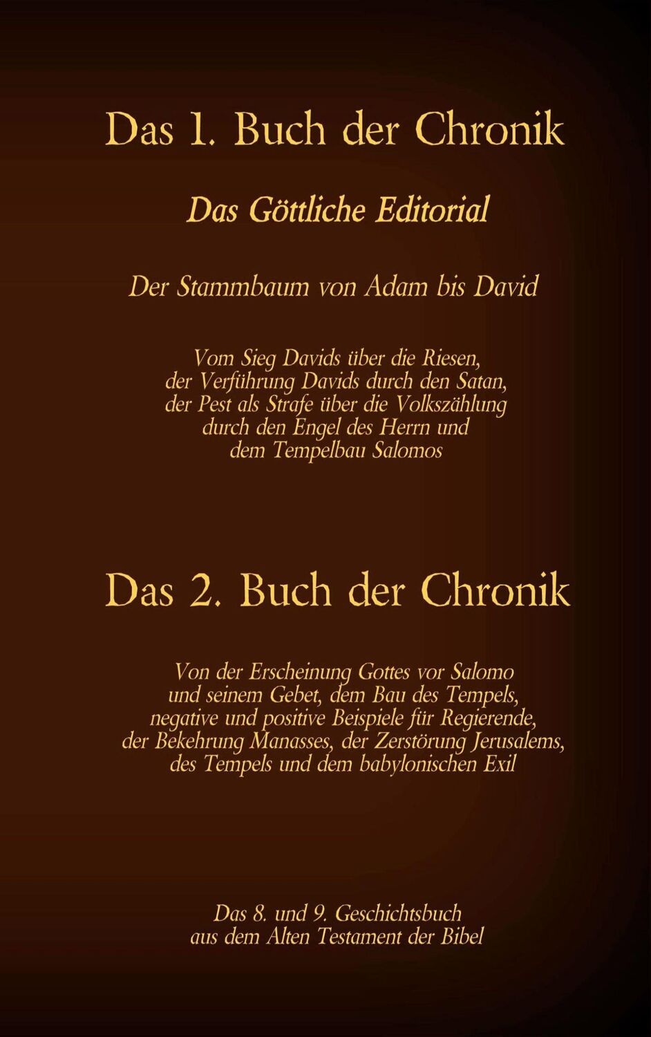 Cover: 9783740780128 | Das 8. und 9. Geschichtsbuch aus dem Alten Testament der Bibel | Buch