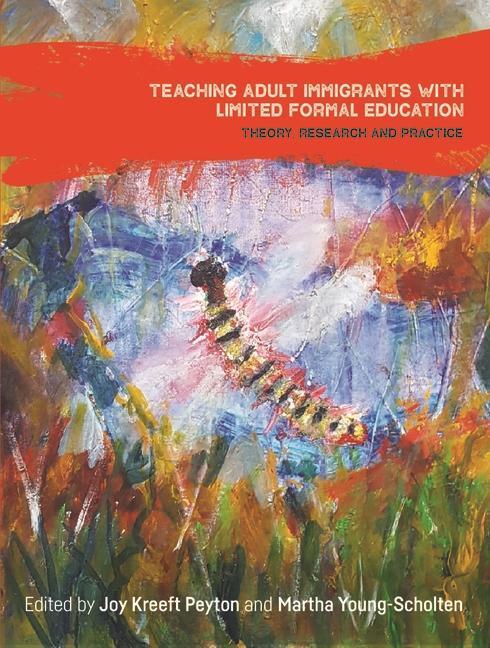Cover: 9781788926980 | Teaching Adult Immigrants with Limited Formal Education: Theory,...