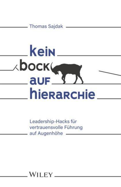 Cover: 9783527511037 | Kein Bock auf Hierarchie | Thomas Sajdak | Taschenbuch | Deutsch