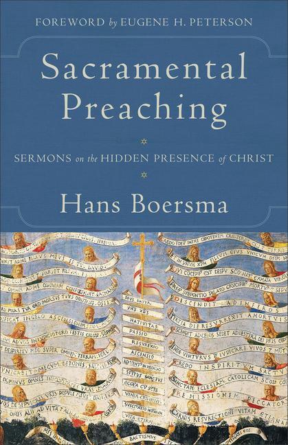 Cover: 9780801097454 | Sacramental Preaching | Sermons on the Hidden Presence of Christ