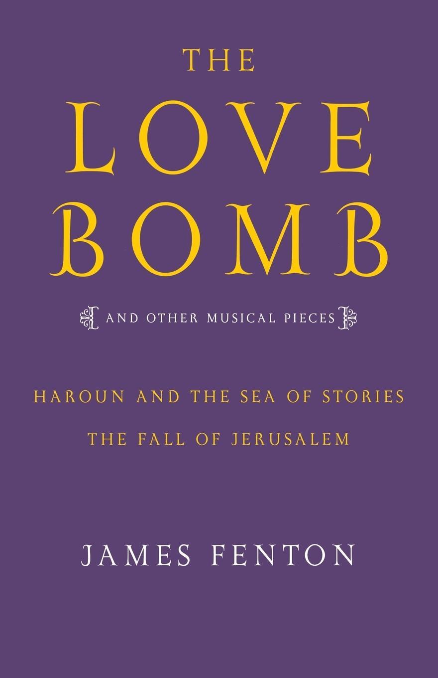 Cover: 9780571211470 | The Love Bomb | James Fenton | Taschenbuch | Paperback | Englisch