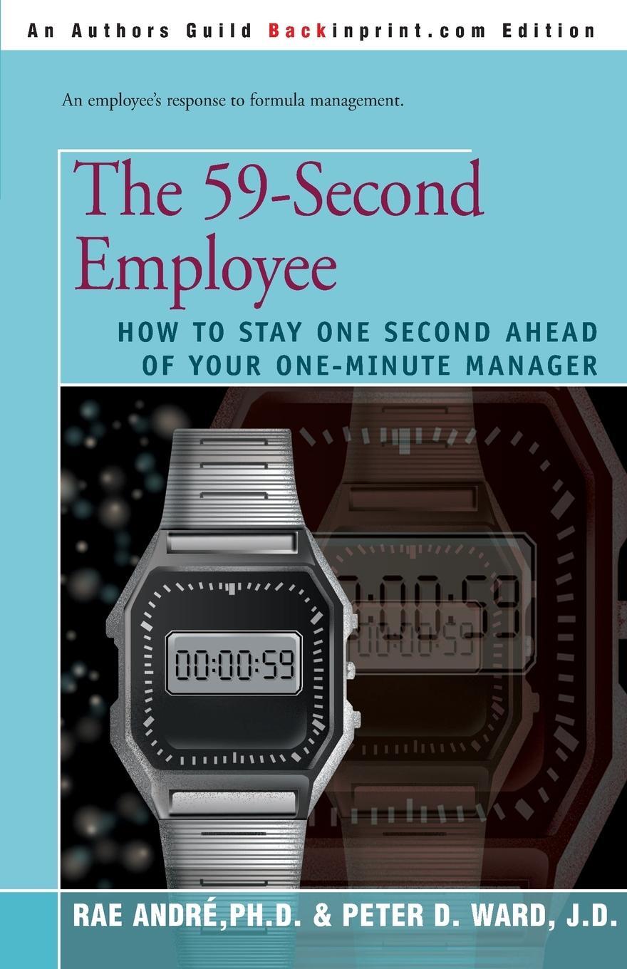 Cover: 9780595145003 | The 59-Second Employee | Rae Andre (u. a.) | Taschenbuch | Paperback