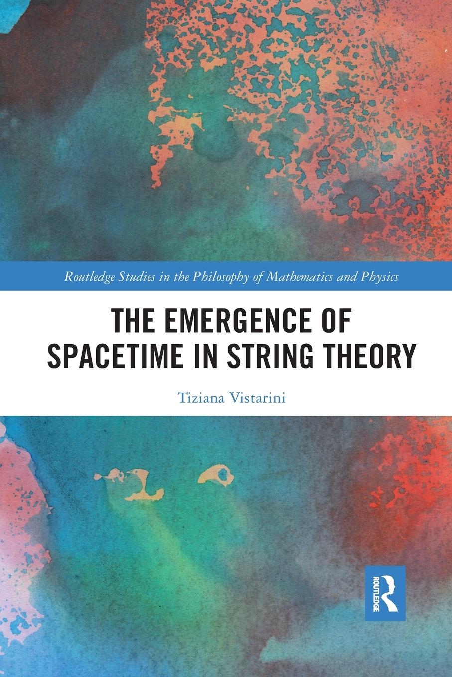 Cover: 9781032177922 | The Emergence of Spacetime in String Theory | Tiziana Vistarini | Buch