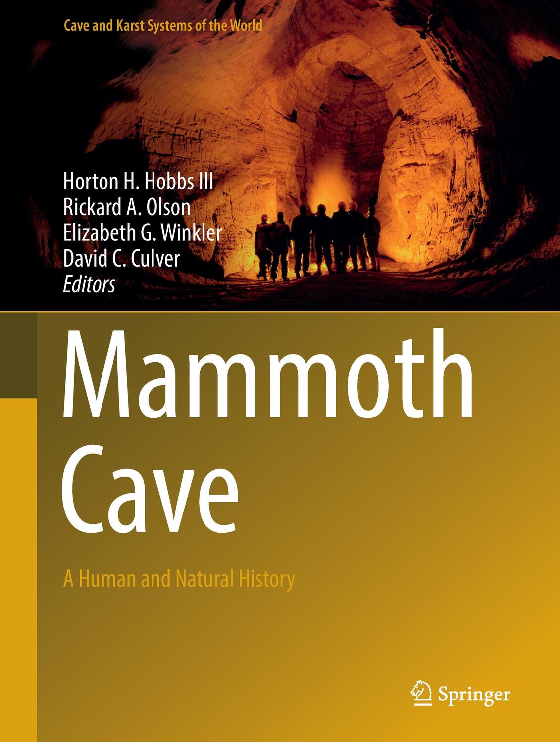 Cover: 9783319537177 | Mammoth Cave | A Human and Natural History | Iii (u. a.) | Buch | x