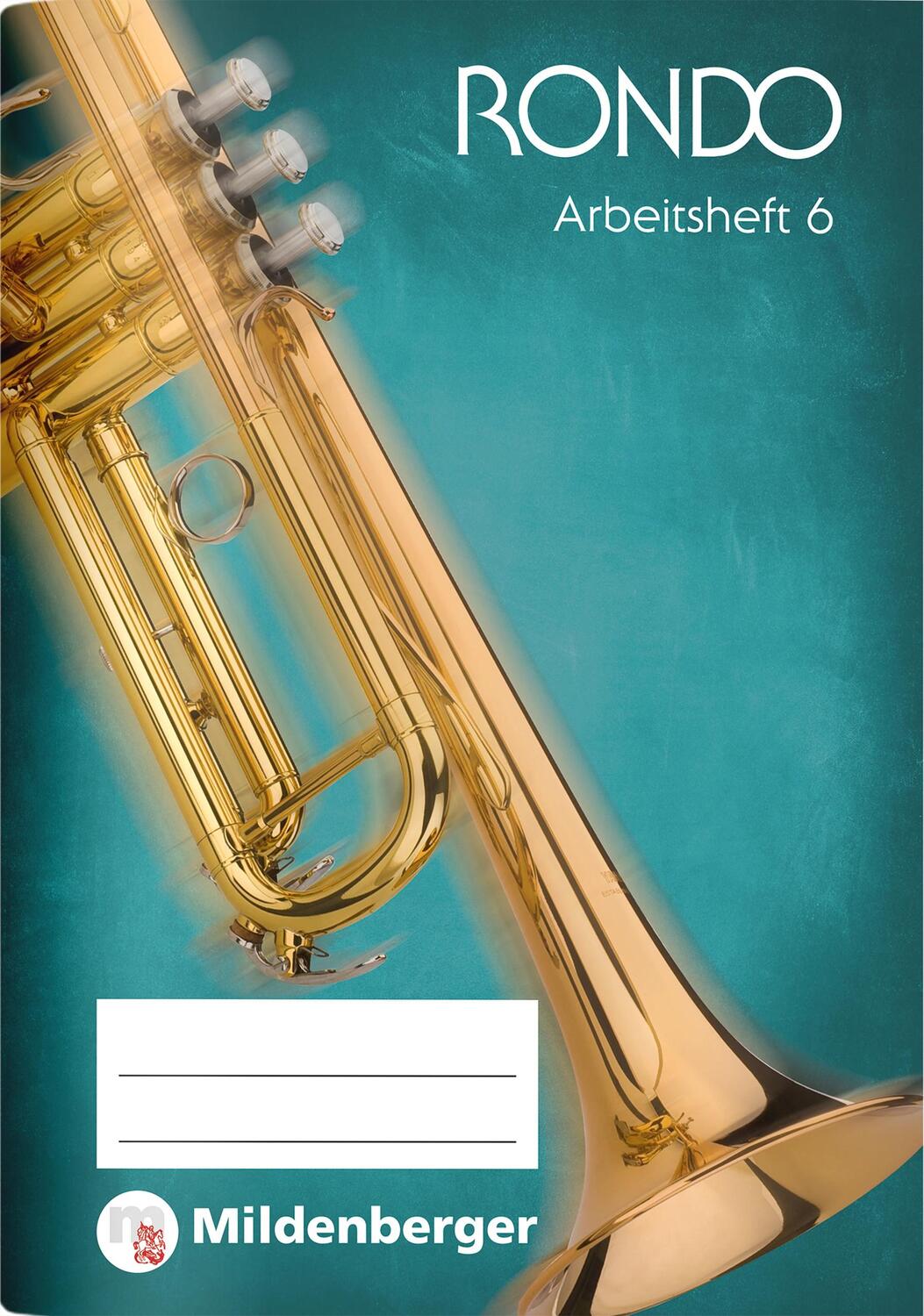 Cover: 9783619572823 | RONDO 6 - Arbeitsheft, Neubearbeitung | Wolfgang Junge (u. a.) | 32 S.