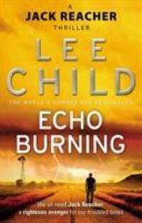 Cover: 9780857500083 | Echo Burning | (Jack Reacher 5) | Lee Child | Taschenbuch | Englisch