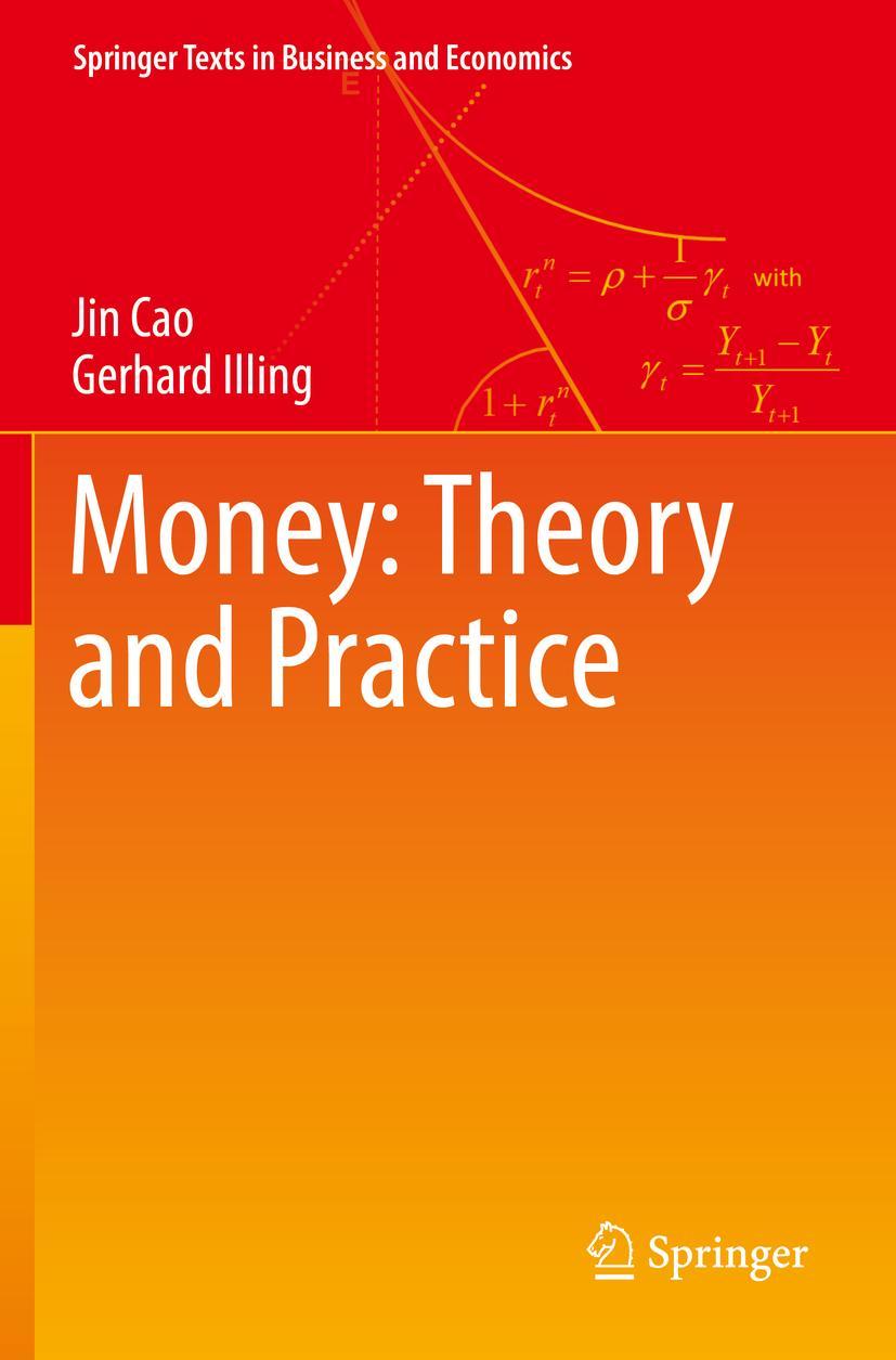 Cover: 9783030196998 | Money: Theory and Practice | Gerhard Illing (u. a.) | Taschenbuch