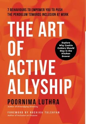 Cover: 9788797290323 | The Art of Active Allyship | Poornima Luthra | Buch | Gebunden | 2022