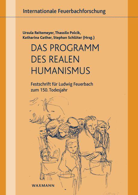 Cover: 9783830946199 | Das Programm des realen Humanismus | Ursula Reitemeyer (u. a.) | Buch