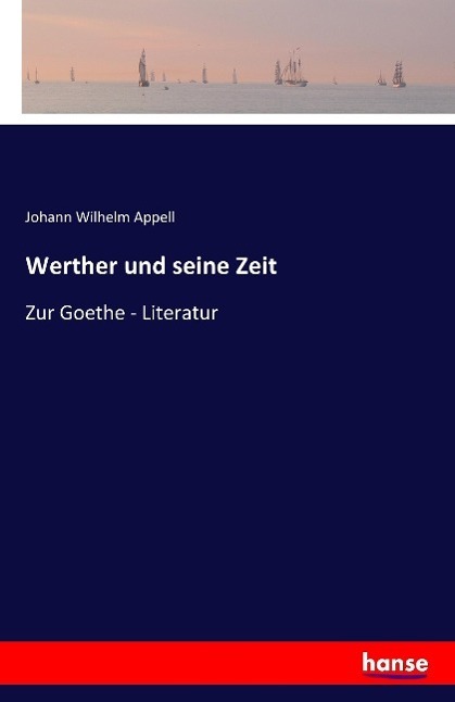 Cover: 9783741124549 | Werther und seine Zeit | Zur Goethe - Literatur | Appell | Taschenbuch
