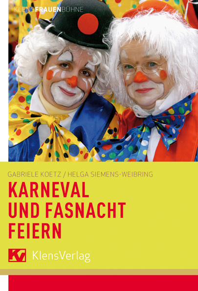 Cover: 9783796615153 | Karneval und Fasnacht feiern | Lieder, Sketche und Bühnenstücke | Buch
