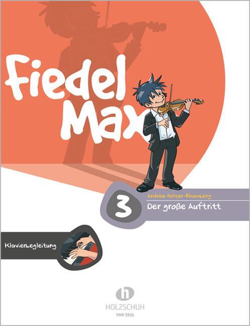 Cover: 9783920470566 | Fiedel-Max - Der große Auftritt 3 | Andrea Holzer-Rhomberg | Broschüre