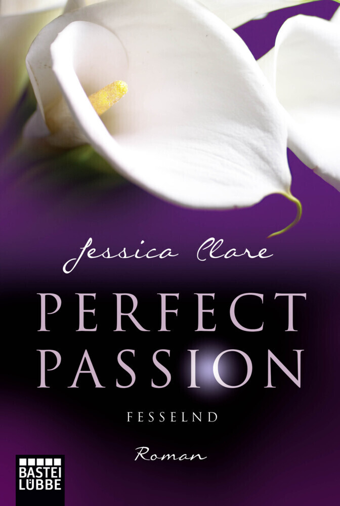 Cover: 9783404174089 | Perfect Passion - Fesselnd | Roman | Jessica Clare | Taschenbuch