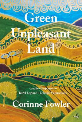 Cover: 9781845234829 | Green Unpleasant Land | Corinne Fowler | Taschenbuch | Englisch | 2020