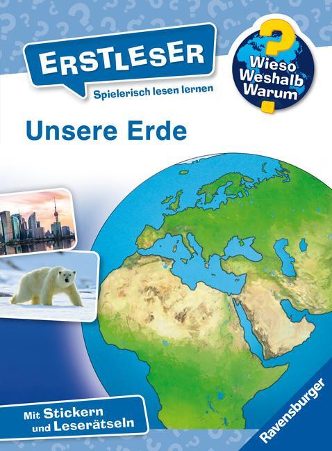 Cover: 9783473600175 | Wieso? Weshalb? Warum? Erstleser, Band 5: Unsere Erde | Sandra Noa