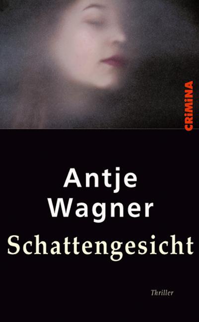 Schattengesicht - Antje, Wagner
