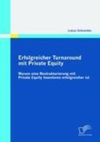 Cover: 9783836690768 | Erfolgreicher Turnaround mit Private Equity | Lukas Schneider | Buch
