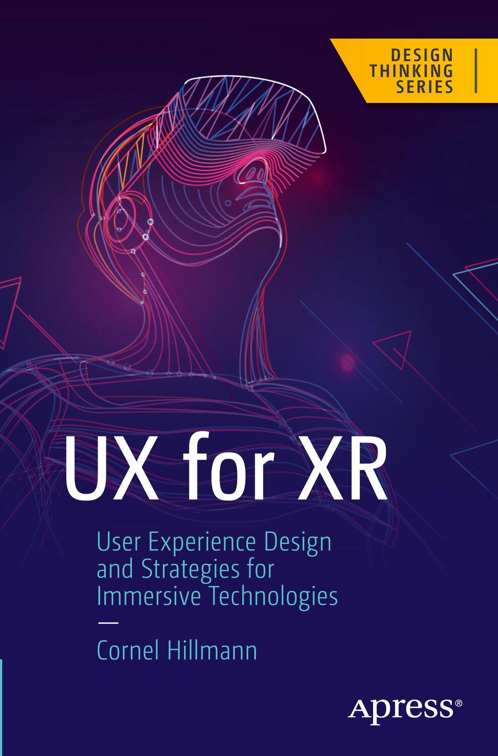 Cover: 9781484270196 | UX for XR | Cornel Hillmann | Taschenbuch | Englisch | Apress