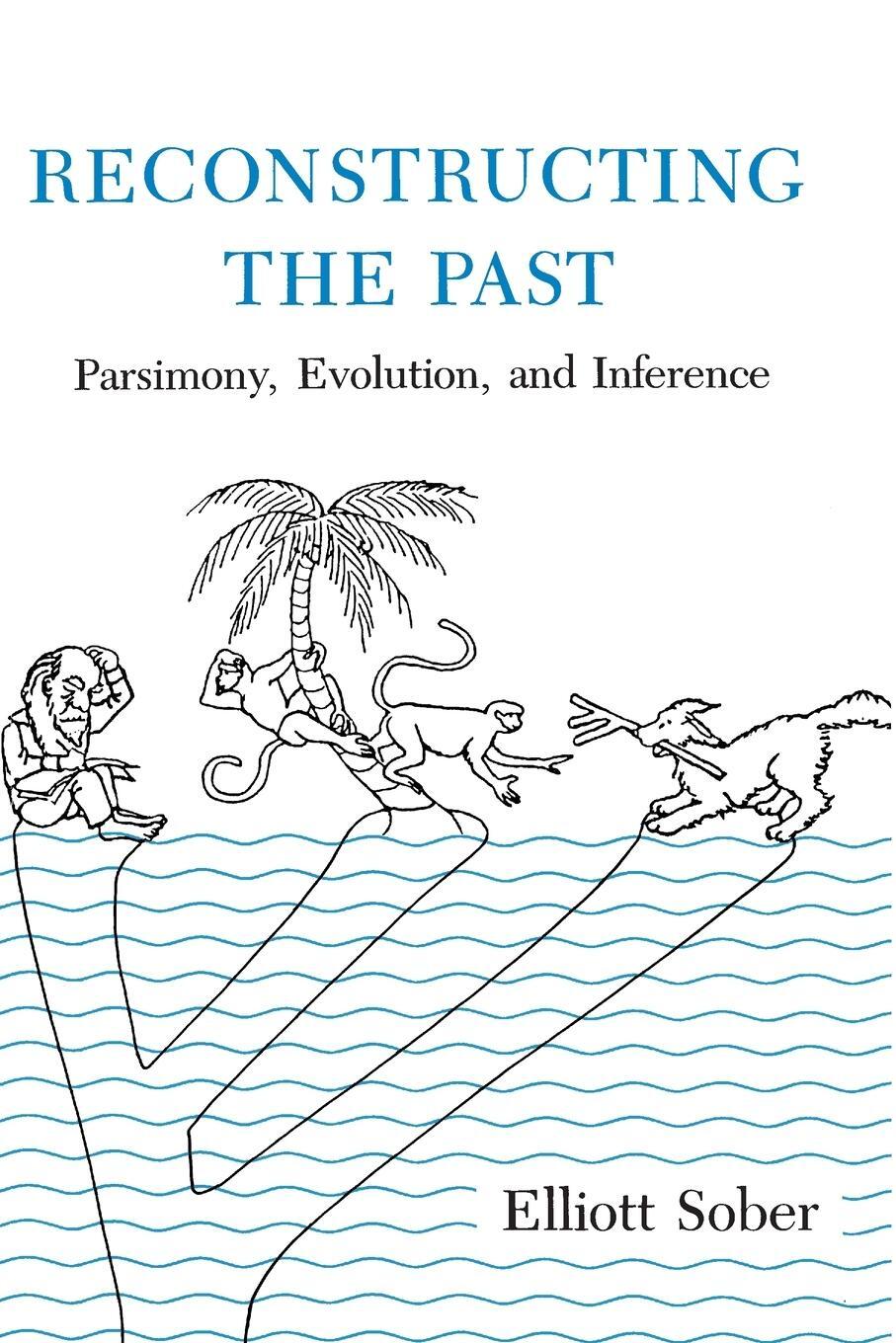 Cover: 9780262691444 | Reconstructing the Past | Parsimony, Evolution, and Inference | Sober