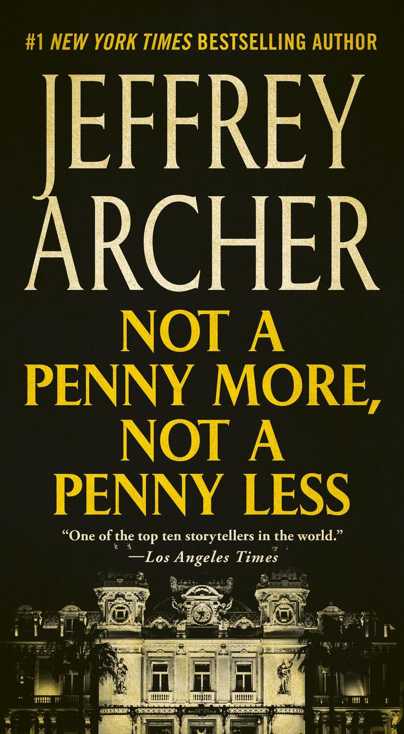 Cover: 9781250756022 | Not a Penny More, Not a Penny Less | Jeffrey Archer | Taschenbuch