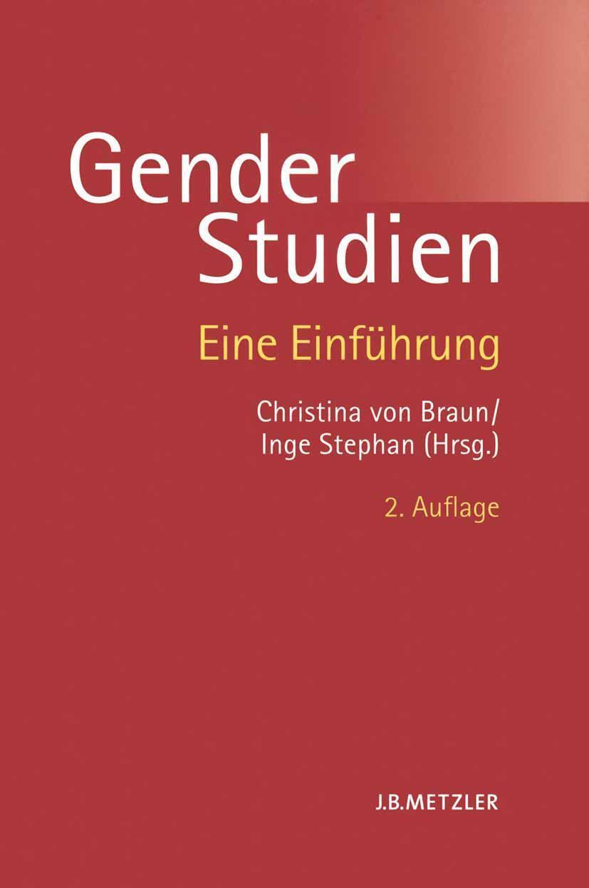 Cover: 9783476021434 | Gender-Studien | Eine Einführung | Christina von Braun (u. a.) | Buch