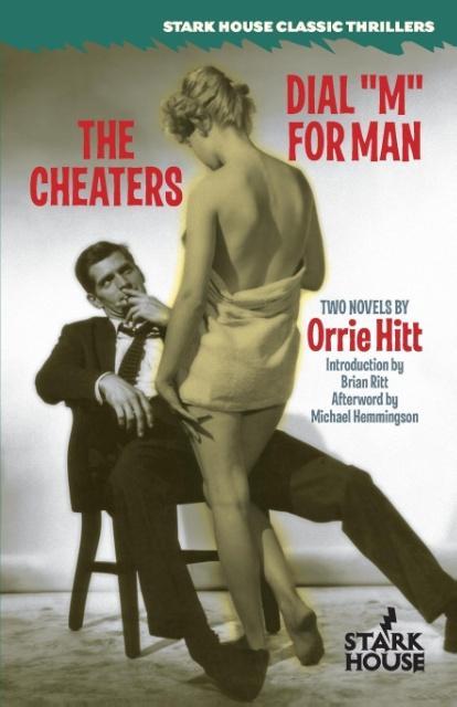 Cover: 9781933586359 | The Cheaters / Dial "M" for Man | Orrie Hitt | Taschenbuch | Englisch