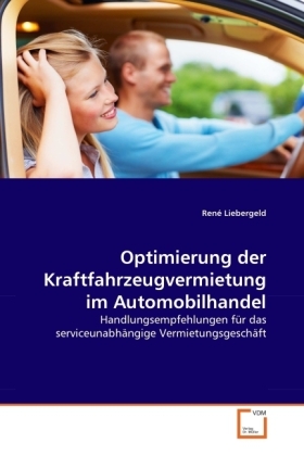 Cover: 9783639264500 | Optimierung der Kraftfahrzeugvermietung im Automobilhandel | Buch