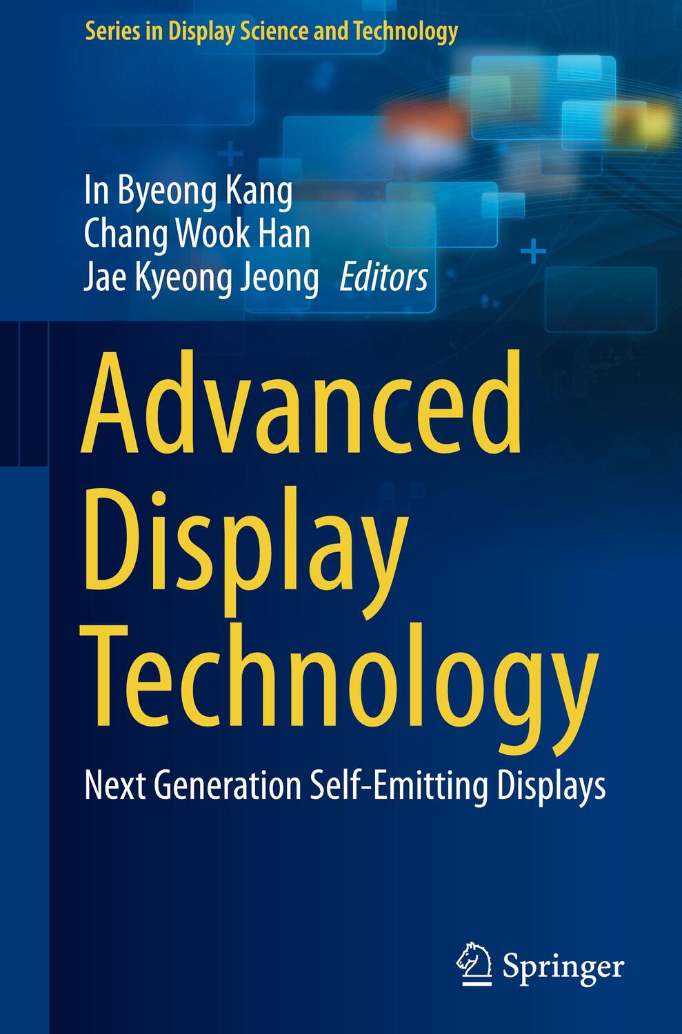 Cover: 9789813365810 | Advanced Display Technology | Next Generation Self-Emitting Displays