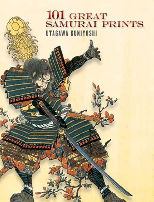 Cover: 9780486465234 | 101 Great Samurai Prints | Utagawa Kuniyoshi | Taschenbuch | Englisch