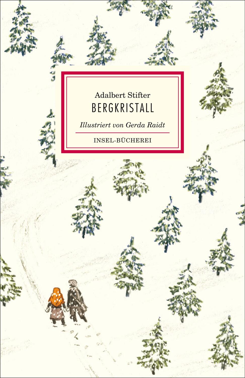 Cover: 9783458178132 | Bergkristall | Adalbert Stifter | Buch | Insel-Bücherei | 101 S.
