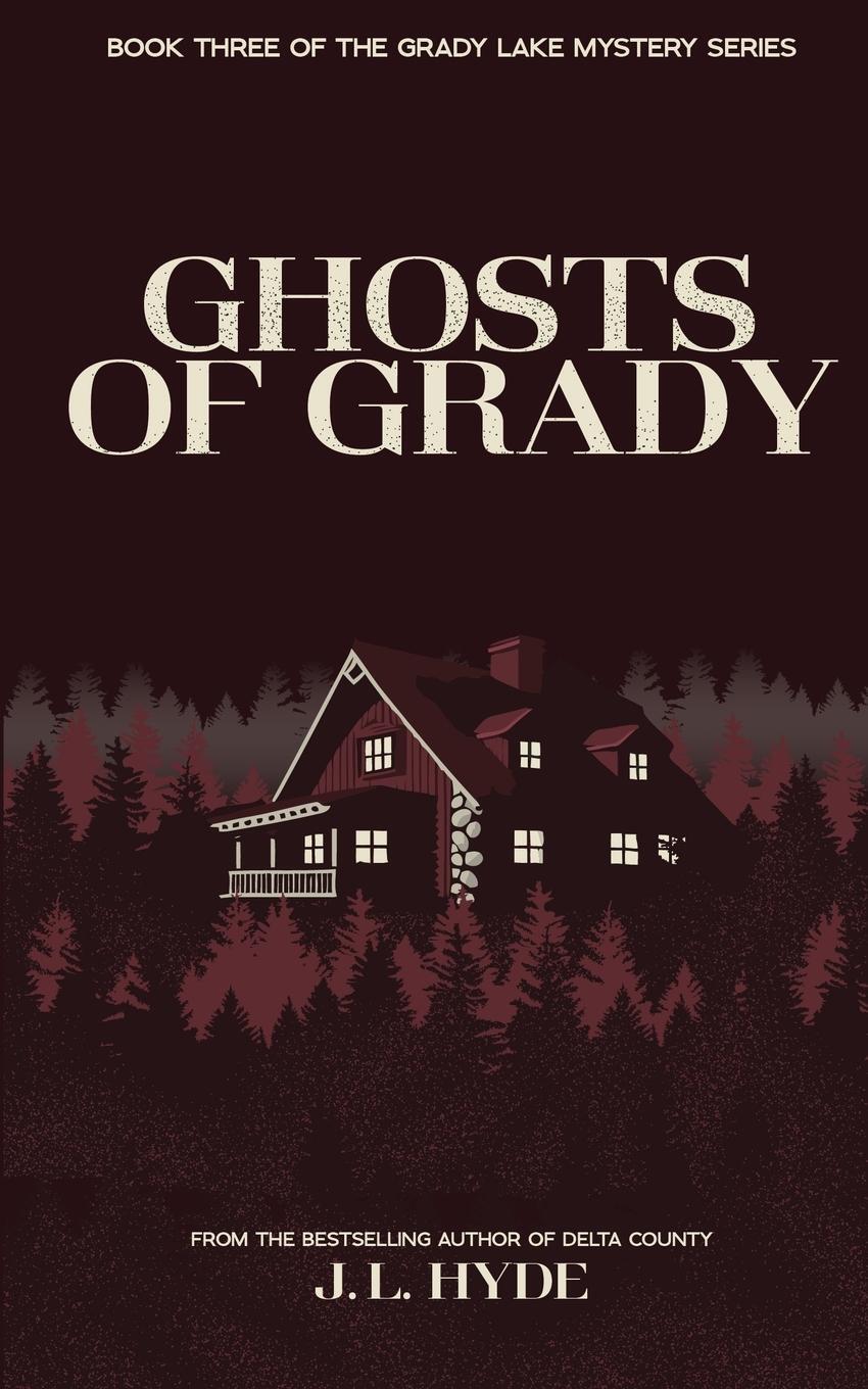 Cover: 9798987163146 | Ghosts of Grady | J. L. Hyde | Taschenbuch | Paperback | Englisch