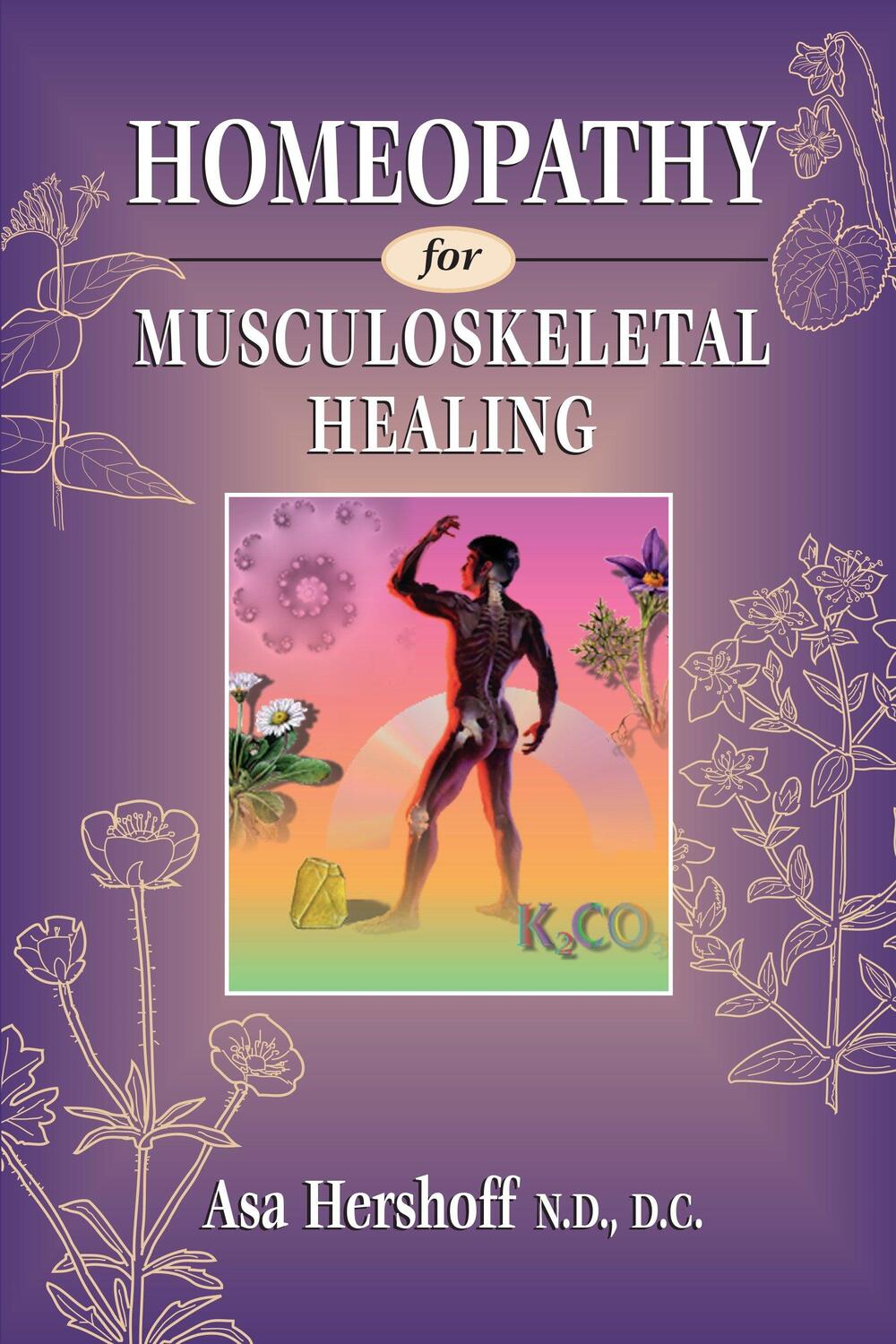 Cover: 9781556432378 | Homeopathy for Musculoskeletal Healing | Asa Hershoff | Taschenbuch
